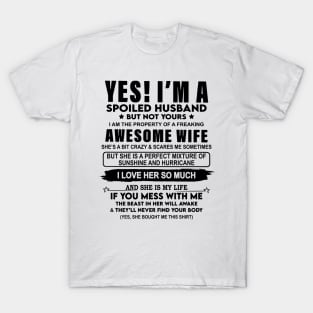 I'm A Spoiled Husband Of A Freaking Awesome Wife Valentine's Day T-Shirt